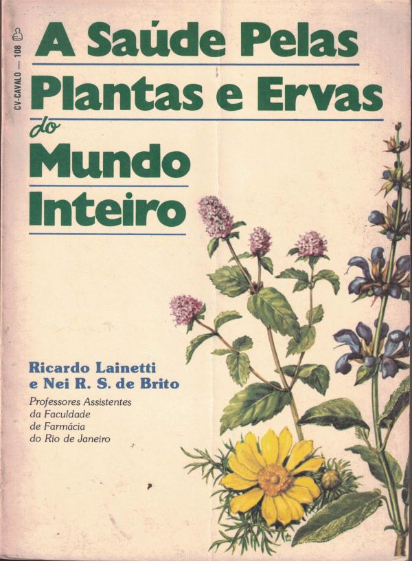 Saúde pelas Plantas e Ervas do Mundo Inteiro, A